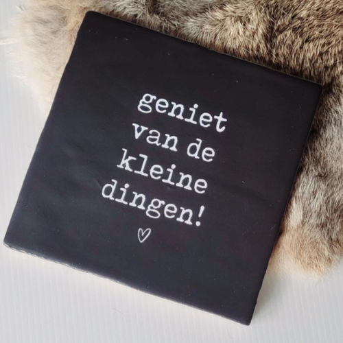 Tegeltje - Geniet van de kleine dingen