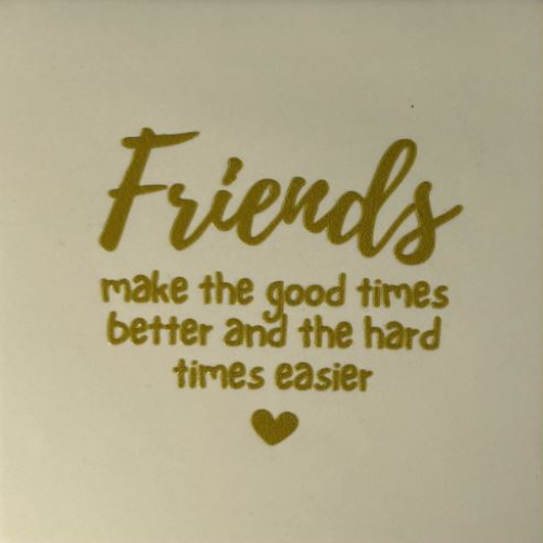 Tegeltje YETT - friends make good times better creme/goud