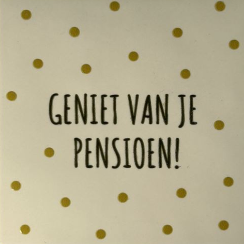 Tegeltje YETT - geniet van je pensioen creme/zwart