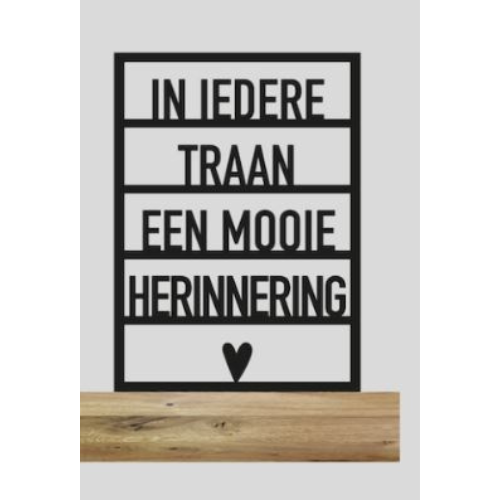 Houten In iedere traan een mooie herinnering