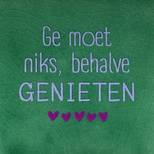 Tegeltje YETT- Ge moet niks behalve genieten gr/lila