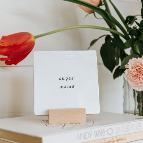 Tegeltje Super mama